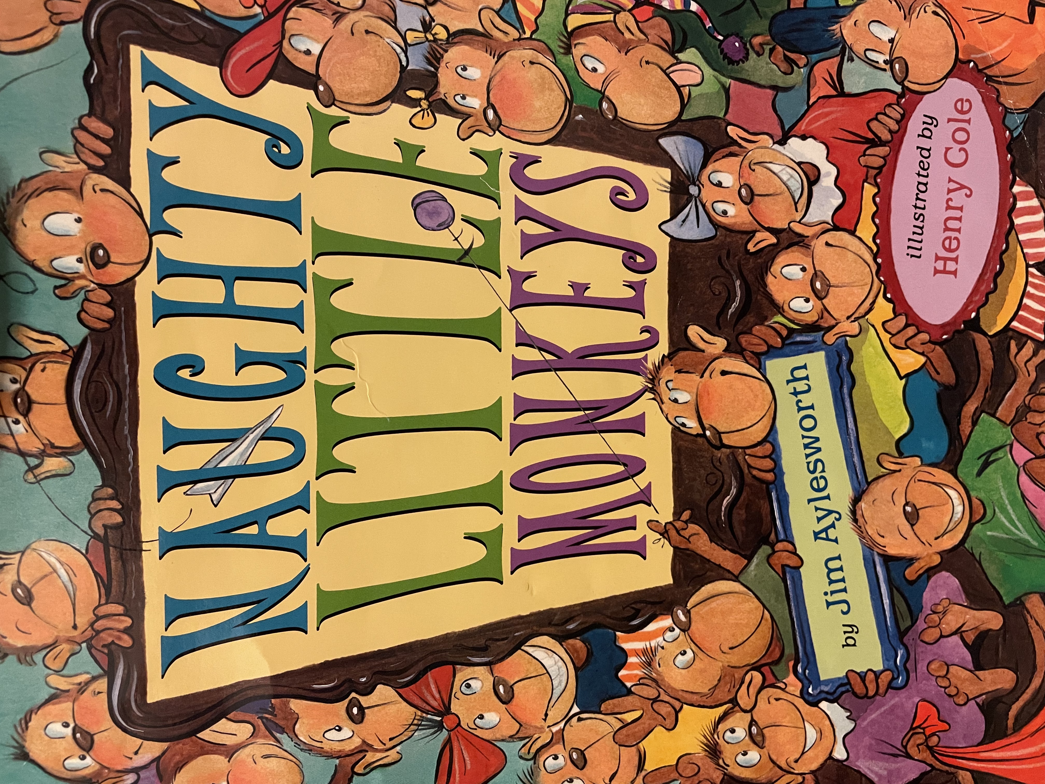 Cover of "Naughty Little Monkeys" by Jim Aylesworth, illustrated by Henry Cole