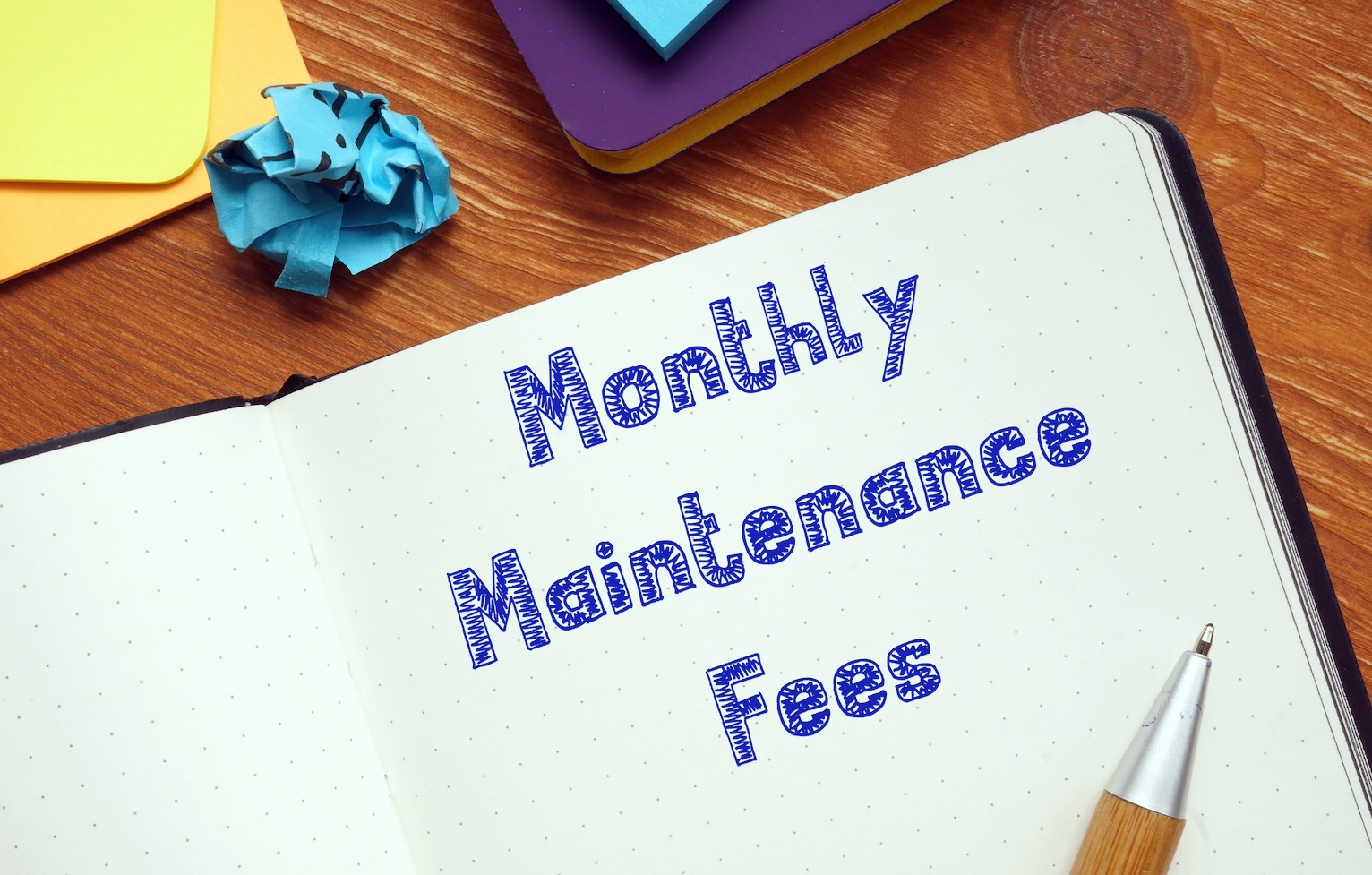 Monthly Maintenance Fees