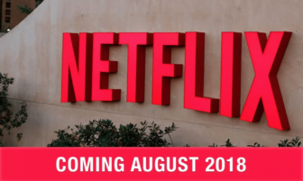 What's new on Netflix in August 2018?