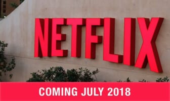 What's coming in NETFLIX this July?