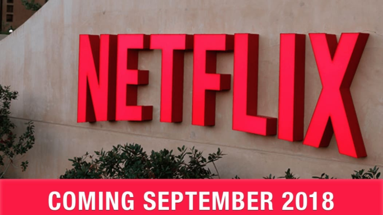 What’s new on Netflix in September 2018? 1